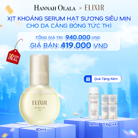  A53: DEAL 19: XỊT KHOÁNG DƯỠNG ẨM TỨC THÌ ELIXIR SUPERIEUR LUMINOUS GLOW MIST 80ML 