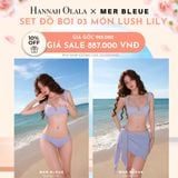  A536_DEAL 3: SET ĐỒ BƠI 03 MÓN LUSH LILY - MER BLEUE SWIMWEAR 