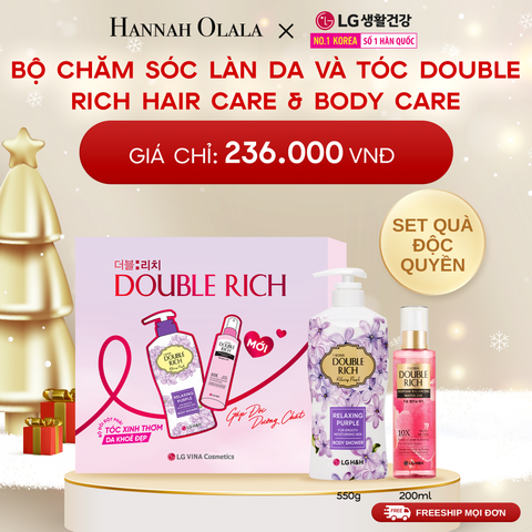  DEAL 37: SET ĐỘC QUYỀN - BỘ CHĂM SÓC TÓC & CƠ THỂ TOÀN DIỆN DOUBLE RICHBODY & HAIR CARE 