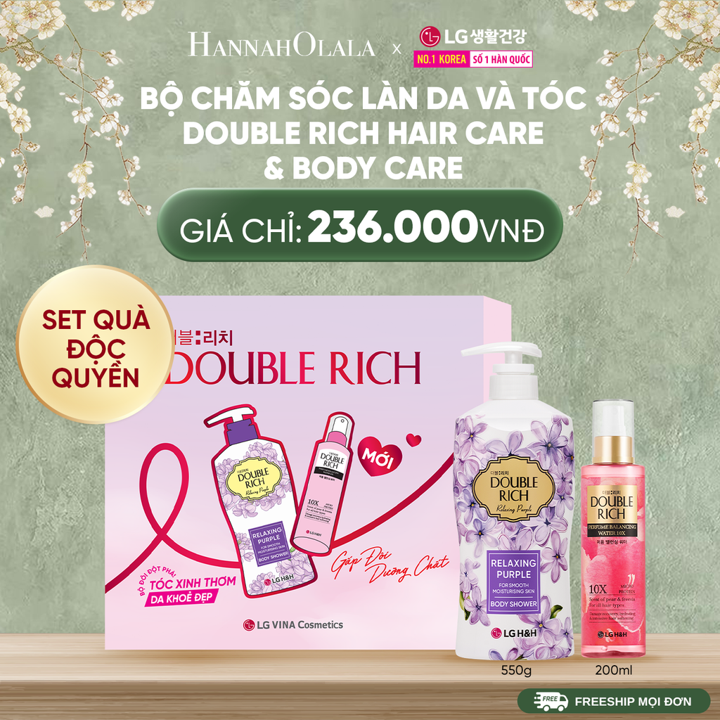  DEAL 48:SET ĐỘC QUYỀN - BỘ CHĂM SÓC TÓC & CƠ THỂ TOÀN DIỆN DOUBLE RICHBODY & HAIR CARE 