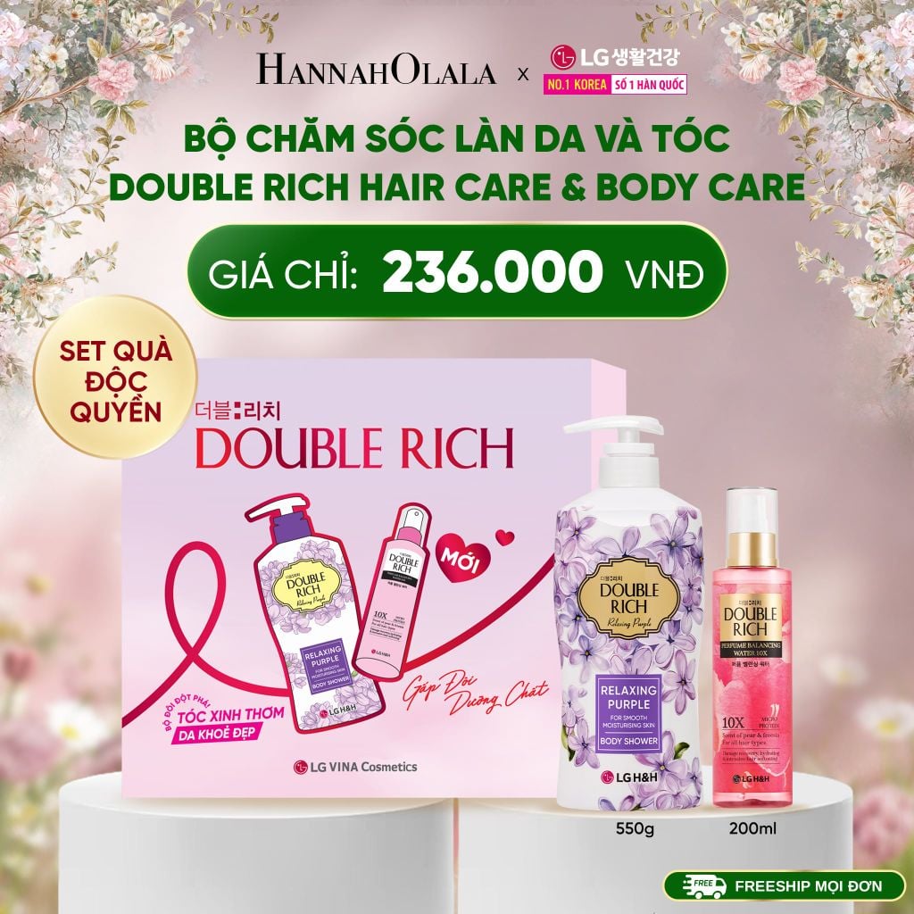  DEAL 12: SET ĐỘC QUYỀN - BỘ CHĂM SÓC TÓC & CƠ THỂ TOÀN DIỆN DOUBLE RICHBODY & HAIR CARE 
