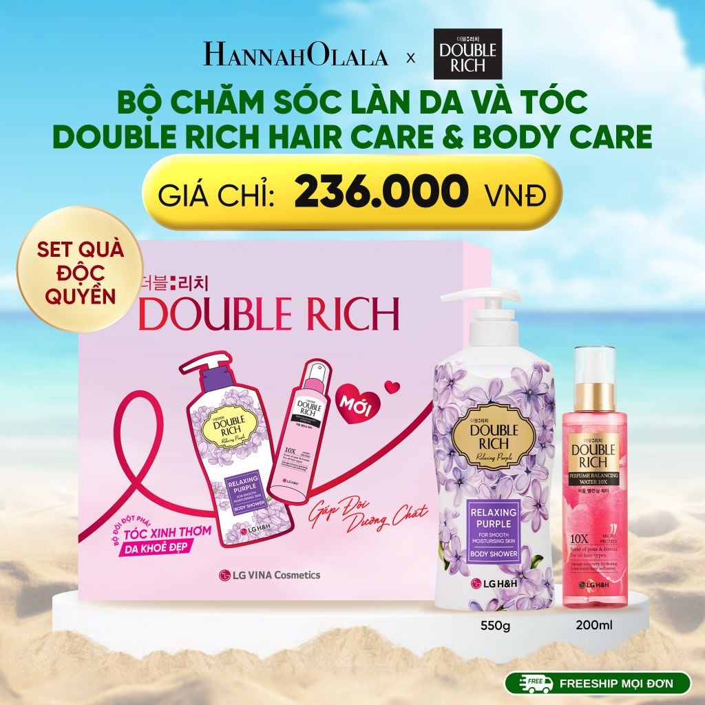  DEAL 26: SET ĐỘC QUYỀN - BỘ CHĂM SÓC TÓC & CƠ THỂ TOÀN DIỆN DOUBLE RICHBODY & HAIR CARE 