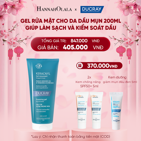  A1555_DEAL 3: GEL RỬA MẶT CHO DA DẦU MỤN DUCRAY KERACNYL FOAMING GEL 200ML GIÚP LÀM SẠCH VÀ KIỂM SOÁT DẦU 