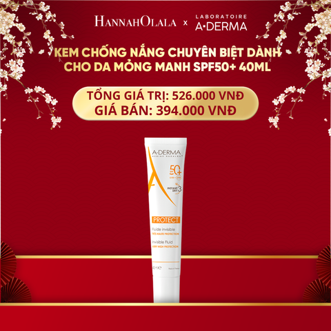  A1709_DEAL 1: KEM CHỐNG NẮNG CHUYÊN BIỆT DÀNH CHO DA MỎNG MANH A-DERMA PROTECT INVISIBLE FLUID SPF50+ 40ML 