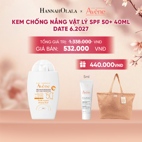  DATE 6.2027 - KEM CHỐNG NẮNG VẬT LÝ EAU THERMALE AVÈNE UV MINERAL FLUID SPF 50+ 40ML BẢO VỆ DA KHỎI TIA UVA,UVB & DƯỠNG ẨM DA NHẠY CẢM 