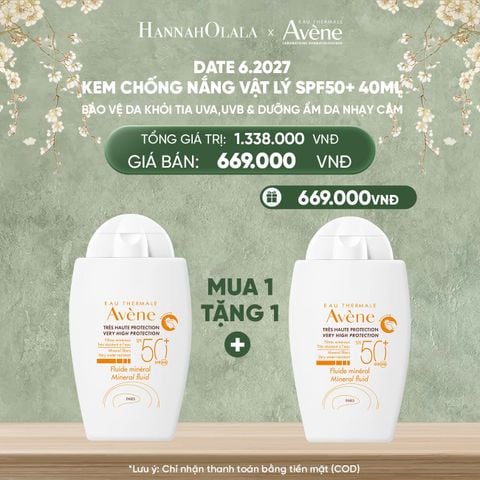  DEAL 3: DATE 6.2027 - KEM CHỐNG NẮNG VẬT LÝ EAU THERMALE AVÈNE UV MINERAL FLUID SPF 50+ 40ML BẢO VỆ DA KHỎI TIA UVA,UVB & DƯỠNG ẨM DA NHẠY CẢM 
