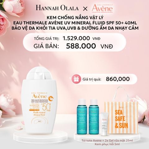  E922: DEAL 6: KEM CHỐNG NẮNG VẬT LÝ EAU THERMALE AVÈNE UV MINERAL FLUID SPF 50+ 40ML BẢO VỆ DA KHỎI TIA UVA,UVB & DƯỠNG ẨM DA NHẠY CẢM 