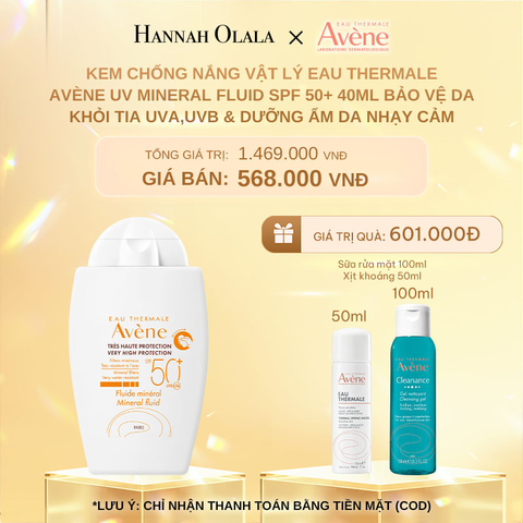  DEAL 6: KEM CHỐNG NẮNG VẬT LÝ EAU THERMALE AVÈNE UV MINERAL FLUID SPF 50+ 40ML BẢO VỆ DA KHỎI TIA UVA,UVB & DƯỠNG ẨM DA NHẠY CẢM 
