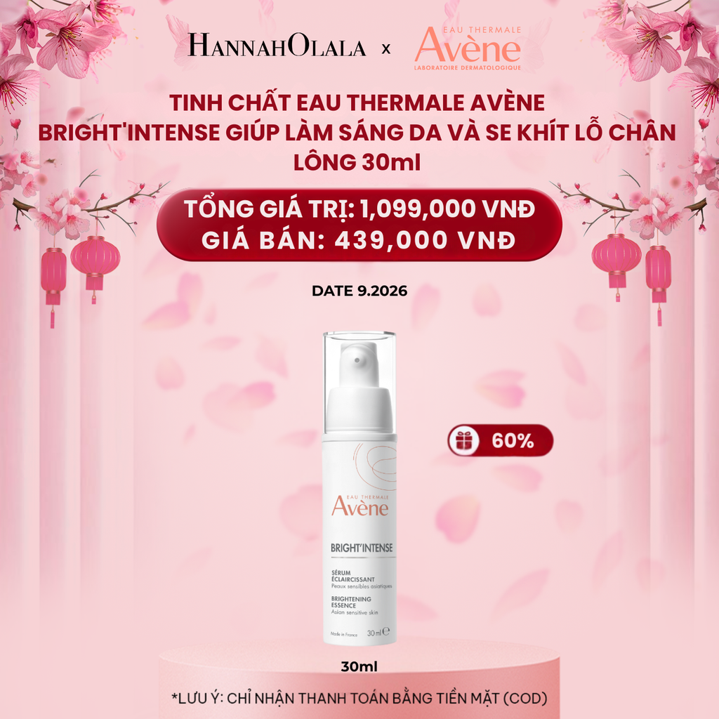  DEAL 11: DATE 9.2026 - TINH CHẤT EAU THERMALE AVÈNE BRIGHT'INTENSE GIÚP LÀM SÁNG DA VÀ SE KHÍT LỖ CHÂN LÔNG 30ML 