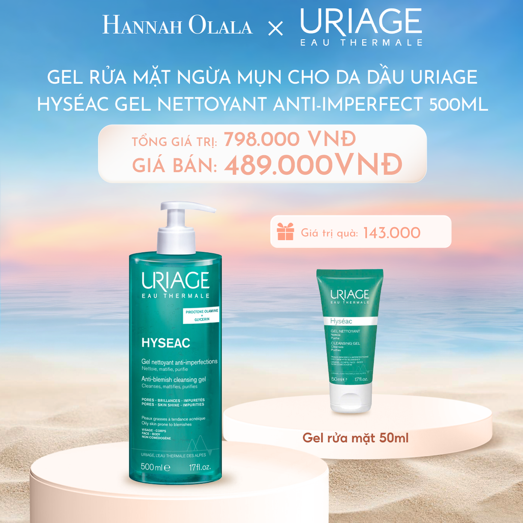  C802_DEAL 3: [500ML] GEL RỬA MẶT NGỪA MỤN CHO DA DẦU URIAGE HYSÉAC GEL NETTOYANT ANTI-IMPERFECT 500ML 