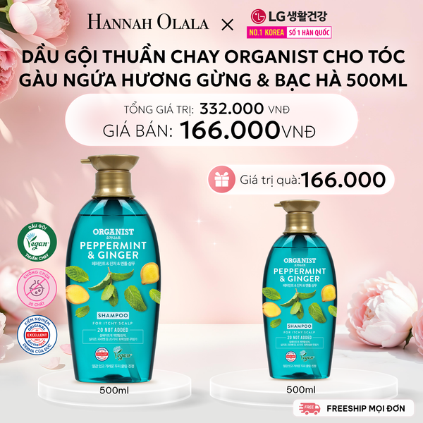  E1033: DEAL 11: DẦU GỘI THUẦN CHAY ORGANIST GỪNG & BẠC HÀ 550ML 