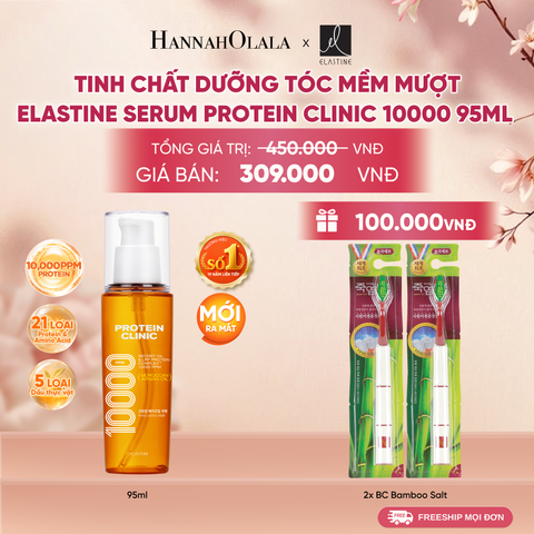  [MỚI RA MẮT] TINH CHẤT DƯỠNG TÓC MÊM MƯỢT ELASTINE PROTEIN CLINIC SERUM 10000 95ML 