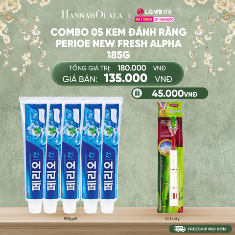  DEAL 41: COMBO 05 KEM ĐÁNH RĂNG PERIOE NEW FRESH ALPHA 185G 