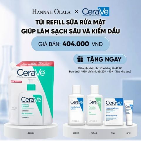  TÚI REFILL SỮA RỬA MẶT GIÚP LÀM SẠCH SÂU VÀ KIỀM DẦU CERAVE FOAMING CLEANSER 473ML DEAL 10 