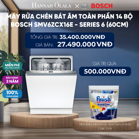  MÁY RỬA CHÉN BÁT ÂM TOÀN PHẦN 14 BỘ BOSCH SMV6ZCX16E - SERIES 6 (60CM) 