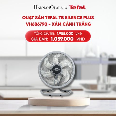  B216_DEAL 14.4: QUẠT SÀN TEFAL TB SILENCE PLUS VH686790 - XÁM CÁNH TRẮNG 