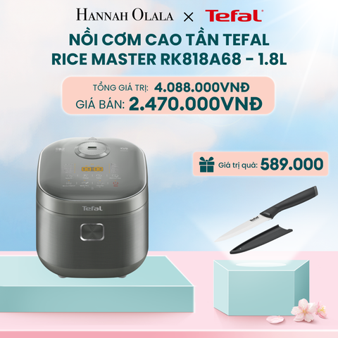 DEAL 7: NỒI CƠM CAO TẦN TEFAL RICE MASTER RK818A68 - 1.8L 