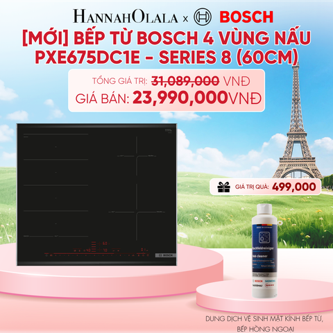  [MỚI] BẾP TỪ BOSCH 4 VÙNG NẤU PXE675DC1E - SERIES 8 (60CM) - B191 