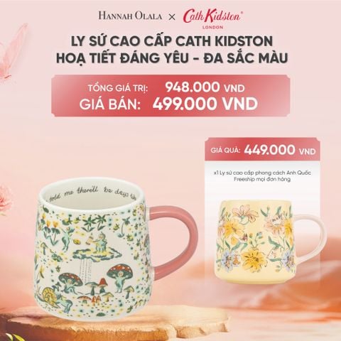  DEAL 11: LY SỨ CAO CẤP CATH KIDSTON HOẠ TIẾT ĐÁNG YÊU - ĐA SẮC MÀU 