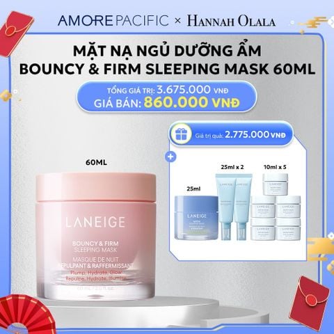  D48_DEAL 3: MẶT NẠ NGỦ DƯỠNG ẨM LANEIGE BOUNCY & FIRM SLEEPING MASK 60ML TĂNG CƯỜNG COLLAGEN VÀ CHĂM SÓC DA 