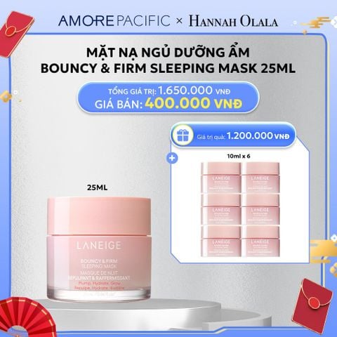  D45_DEAL 18: MẶT NẠ NGỦ DƯỠNG ẨM LANEIGE BOUNCY & FIRM SLEEPING MASK 25ML TĂNG CƯỜNG COLLAGEN VÀ CHĂM SÓC DA 