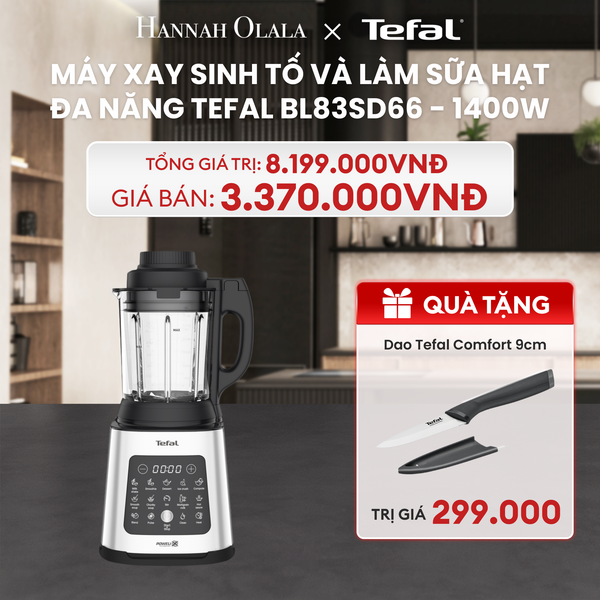  DEAL 8: MÁY XAY SINH TỐ VÀ LÀM SỮA HẠT ĐA NĂNG TEFAL BL83SD66 - 1400W 