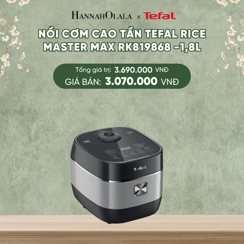  DEAL 5.1: NỒI CƠM CAO TẦN TEFAL RICE MASTER MAX RK819868 - 1.8L 