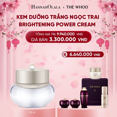  DEAL 11: KEM DƯỠNG TRẮNG NGỌC TRAI THE WHOO BRIGHTENING POWER CREAM 50ML 