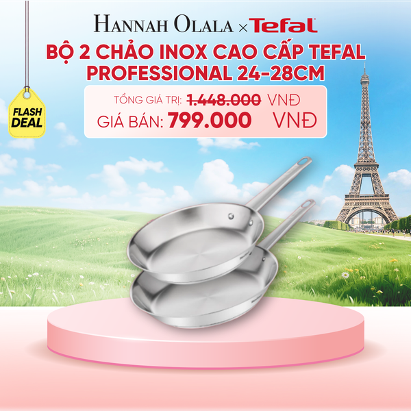  BỘ 2 CHẢO INOX CAO CẤP TEFAL PROFESSIONAL 24-28CM - B246 