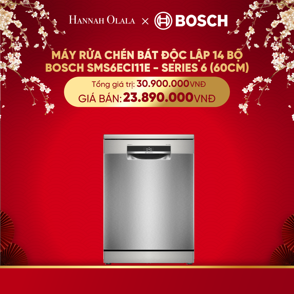  DEAL 11: MÁY RỬA CHÉN BÁT ĐỘC LẬP 14 BỘ BOSCH SMS6ECI11E - SERIES 6 (60CM) 
