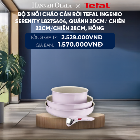  BỘ 3 NỒI CHẢO CÁN RỜI TEFAL INGENIO SERENITY, QUÁNH 20CM/ CHIÊN 22CM/CHIÊN 28CM 