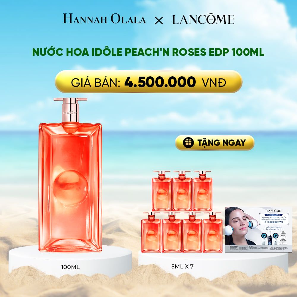  DEAL 9: NƯỚC HOA IDOLE PEACH'N ROSES 100ML ( MỚI ) 