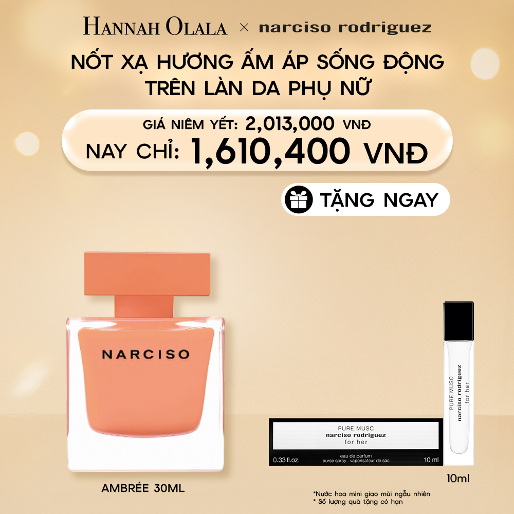  E20_DEAL 12: NƯỚC HOA NỮ NARCISO RODRIGUEZ NARCISO EAU DE PARFUM AMBRÉE 30ML 