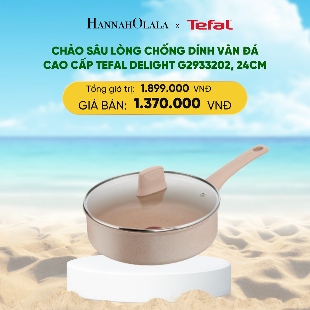  DEAL 12: CHẢO SÂU LÒNG CHỐNG DÍNH VÂN ĐÁ CAO CẤP TEFAL DELIGHT G2933202, 24CM 