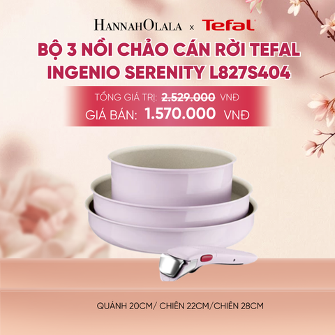  BỘ 3 NỒI CHẢO CÁN RỜI TEFAL INGENIO SERENITY L827S404, QUÁNH 20CM/ CHIÊN 22CM/CHIÊN 28CM - A374 