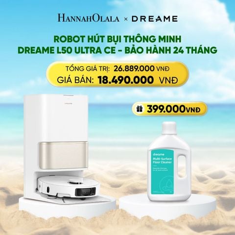  DEAL 10: DREAME L50 ULTRA CE ROBOT HÚT BỤI THÔNG MINH LỰC HÚT 25.000PA TỰ GIẶT GIẺ NƯỚC NÓNG 80°C BH 24 THÁNG 