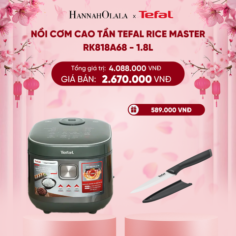  DEAL 5.2: NỒI CƠM CAO TẦN TEFAL RICE MASTER RK818A68 - 1.8L 