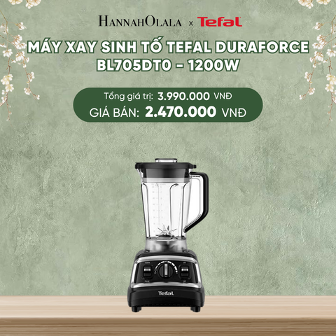  DEAL 6.2: MÁY XAY SINH TỐ TEFAL DURAFORCE BL705DT0 - 1200W 