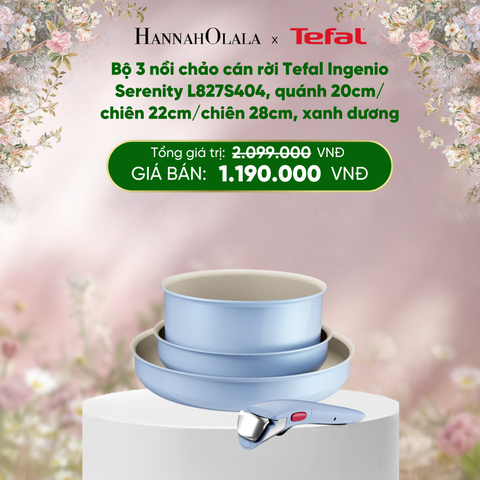  E293_DEAL 14: BỘ 3 NỒI CHẢO CÁN RỜI TEFAL INGENIO SERENITY L827S404, QUÁNH 20CM/ CHIÊN 22CM/CHIÊN 28CM 