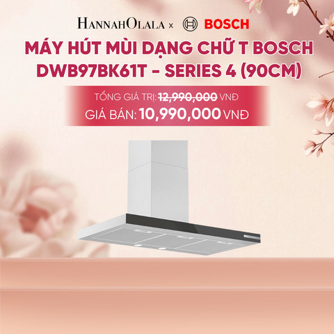  MÁY HÚT MÙI DẠNG CHỮ T BOSCH DWB97BK61T - A2258 