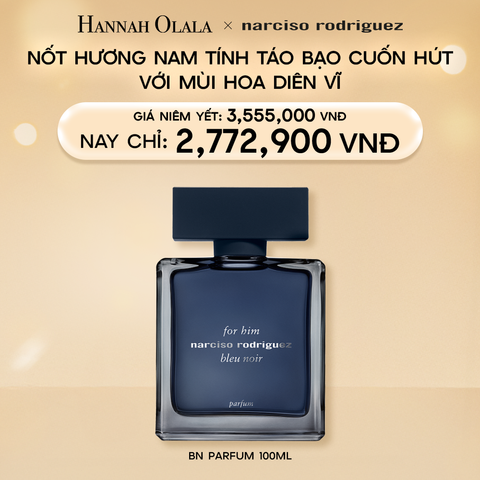  DEAL 16.1: NƯỚC HOA NAM NARCISO RODRIGUEZ FOR HIM BLEU NOIR PARFUM 100ML 