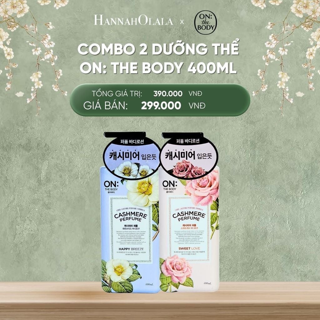  DEAL 10: COMBO 2 DƯỠNG THỂ ON: THE BODY 400ML 