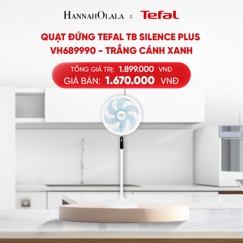  B213_DEAL 14.1: QUẠT ĐỨNG TEFAL TB SILENCE PLUS VH689690 