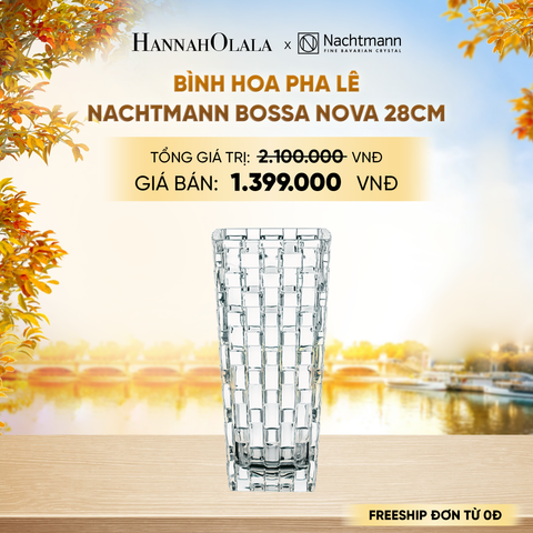  BÌNH HOA PHA LÊ NACHTMANN BOSSA NOVA - E1894 
