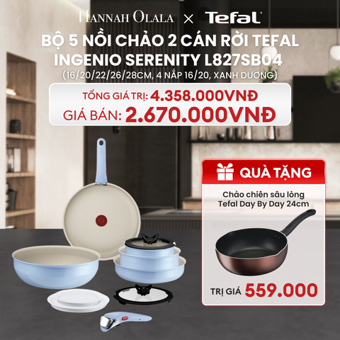  DEAL 14: BỘ 5 NỒI CHẢO 2 CÁN RỜI TEFAL INGENIO SERENITY L827SB04, 16/20/22/26/28CM, 4 NẮP 16/20 