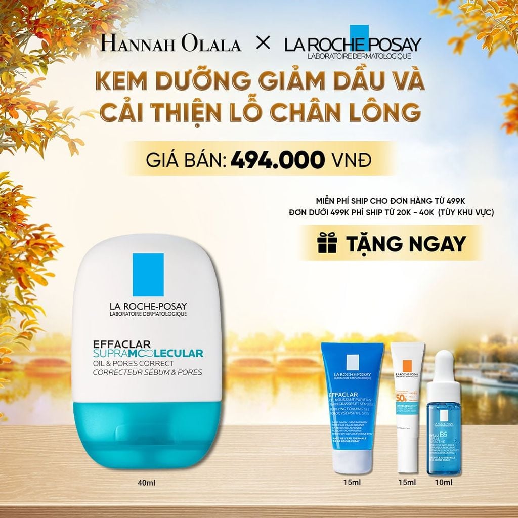  [NEW] KEM DƯỠNG GIẢM DẦU VÀ CẢI THIỆN LỖ CHÂN LÔNG LA ROCHE-POSAY EFFACLAR SUPRA MOLECULAR 40ML - E615 