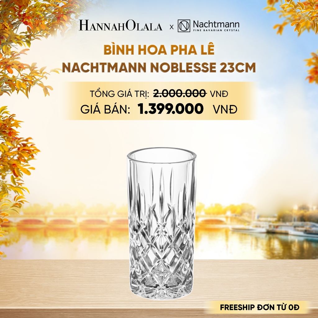 BÌNH HOA PHA LÊ NACHTMANN NOBLESSE - E1896 