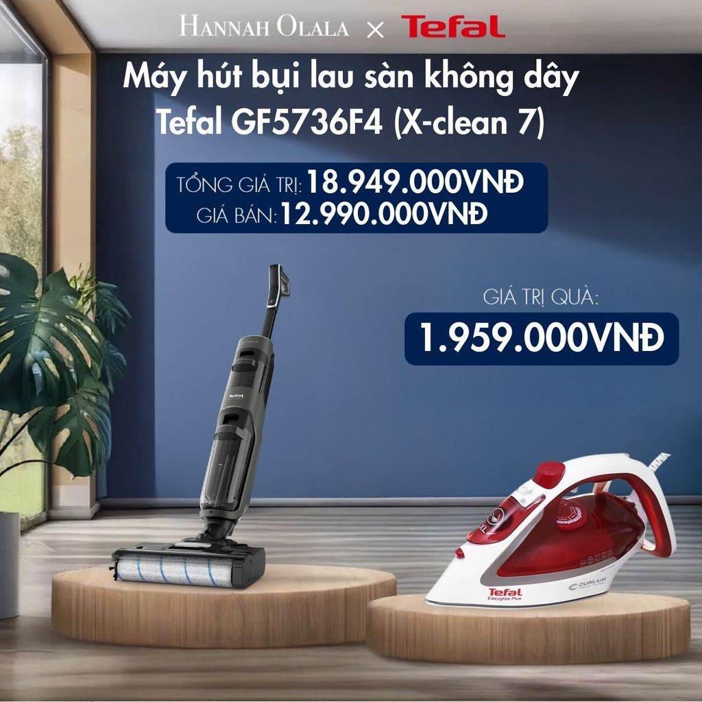  M136_DEAL 18: MÁY HÚT BỤI LAU SÀN KHÔNG DÂY TEFAL GF5736F4 (X-CLEAN 7) 