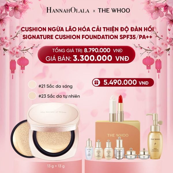  [GIAO HÀNG TỪ 08.01] DEAL 19: [TẶNG KÈM 1 LÕI] CUSHION NGỪA LÃO HÓA CẢI THIỆN ĐỘ ĐÀN HỒI WHOO CHEOYULDAN SIGNATURE CUSHION FOUNDATION SPF35/PA++ 