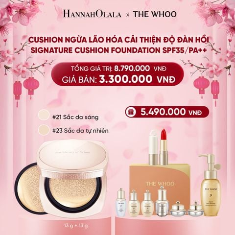  [GIAO HÀNG TỪ 08.01] DEAL 19: [TẶNG KÈM 1 LÕI] CUSHION NGỪA LÃO HÓA CẢI THIỆN ĐỘ ĐÀN HỒI WHOO CHEOYULDAN SIGNATURE CUSHION FOUNDATION SPF35/PA++ 